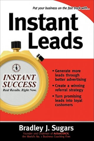 Boek Instant Leads Bradley Sugars