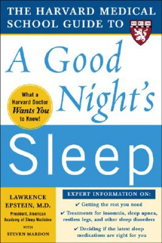 Carte Harvard Medical School Guide to a Good Night's Sleep Lawrence Epstein