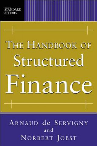 Könyv Handbook of Structured Finance Arnaud De Servigny