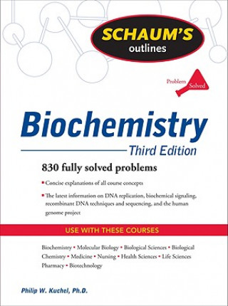 Könyv Schaum's Outline of Biochemistry, Third Edition Philip Kuchel