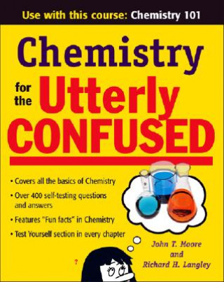 Книга Chemistry for the Utterly Confused Richard Langley