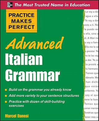 Книга Practice Makes Perfect Advanced Italian Grammar Mark Danesi