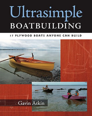 Kniha Ultrasimple Boat Building Gavin Atkin