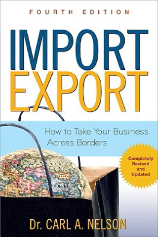 Kniha Import/Export: How to Take Your Business Across Borders Nelson
