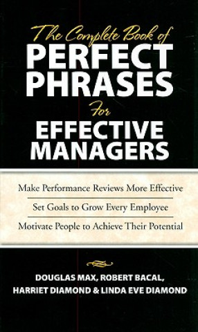 Book Complete Book of Perfect Phrases Book for Effective Managers Douglas Max