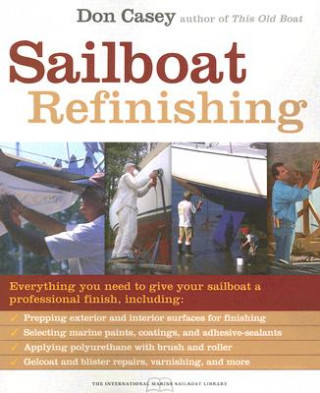 Könyv Sailboat Refinishing Don Casey