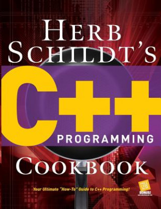 Könyv Herb Schildt's C++ Programming Cookbook Herbert Schildt