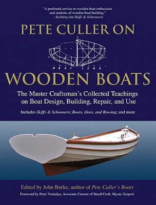 Book Pete Culler on Wooden Boats John Burke