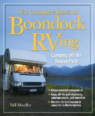 Carte Complete Book of Boondock RVing Bill Moeller