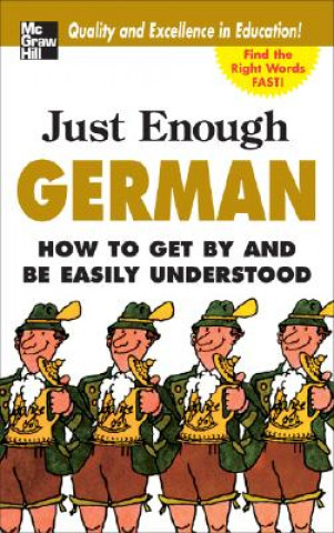 Könyv Just Enough German, 2nd Ed. D L Ellis