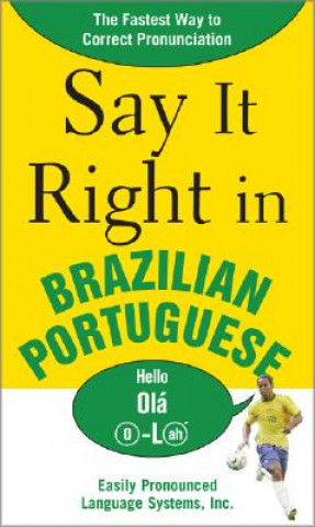 Könyv Say It Right in Brazilian Portuguese EPLS