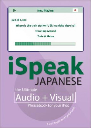 Livre iSpeak Japanese Phrasebook (MP3 CD + Guide) Alex Chapin