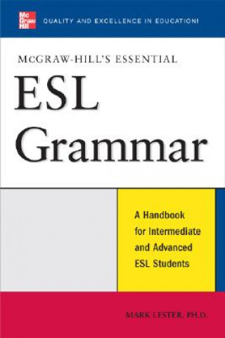 Knjiga McGraw-Hill's Essential ESL Grammar Mark Lester