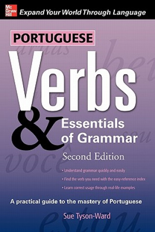 Könyv Portuguese Verbs & Essentials of Grammar 2E. Sue Tyson-Ward