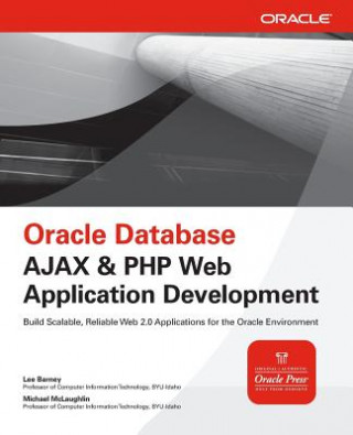 Knjiga Oracle Database Ajax & PHP Web Application Development Lee Barney