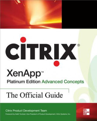 Book Citrix XenApp (TM) Platinum Edition Advanced Concepts: The Official Guide Citrix Sytems Inc.
