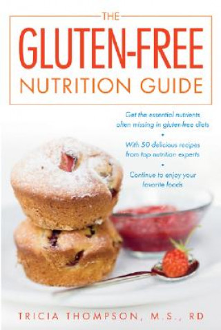 Könyv Gluten-free Nutrition Guide Tricia Thompson