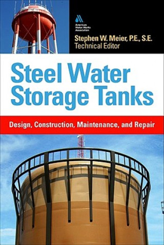 Buch Steel Water Storage Tanks: Design, Construction, Maintenance, and Repair Meier