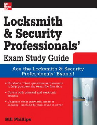 Książka Locksmith and Security Professionals' Exam Study Guide Bill Phillips