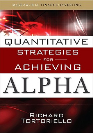 Book Quantitative Strategies for Achieving Alpha Richard Tortoriello