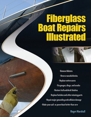 Kniha Fiberglass Boat Repairs Illustrated Marshall