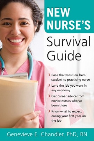 Книга New Nurse's Survival Guide Genevieve Chandler