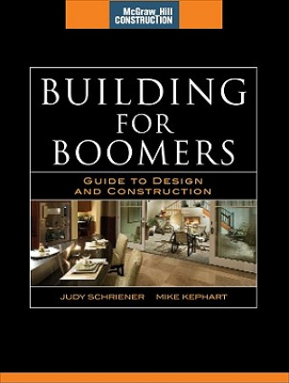 Könyv Building for Boomers (McGraw-Hill Construction Series) Judy Schriener