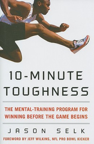 Kniha 10-Minute Toughness Jason Selk