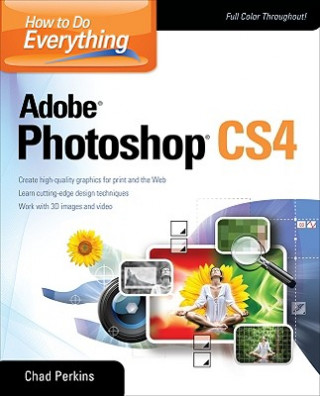 Carte How to Do Everything Adobe Photoshop CS4 Chad Perkins