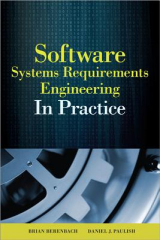 Könyv Software & Systems Requirements Engineering: In Practice Berenbach