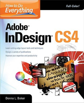 Carte How To Do Everything Adobe InDesign CS4 Donna Baker