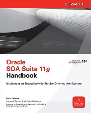 Könyv Oracle SOA Suite 11g Handbook Lucas Jellema