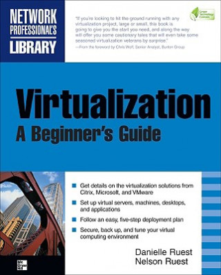 Könyv Virtualization, A Beginner's Guide Nelson Ruest