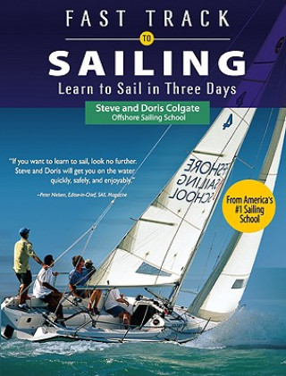 Book Fast Track to Sailing Steve Colgate