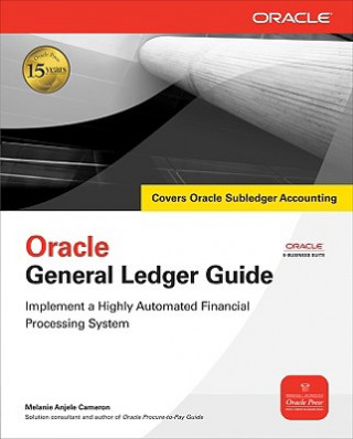 Könyv Oracle General Ledger Guide Melanie Cameron