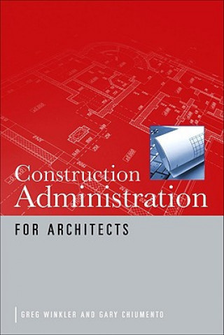 Книга Construction Administration for Architects Winkler