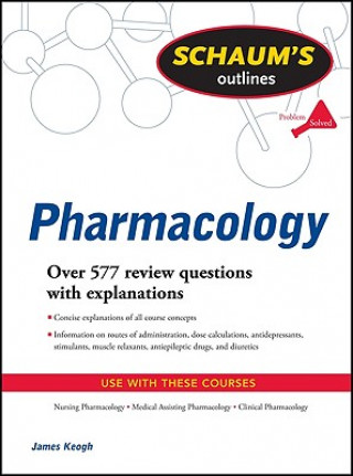 Kniha Schaum's Outline of Pharmacology James Keogh