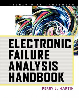 Carte Electronic Failure Analysis Handbook Perry Martin