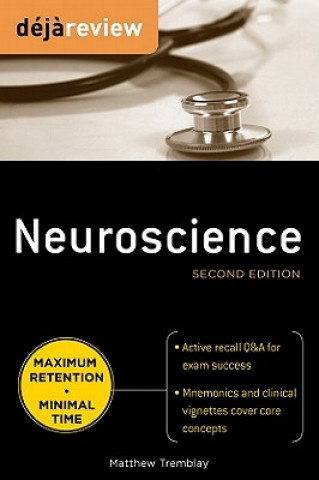 Книга Deja Review Neuroscience, Second Edition Matthew Tremblay