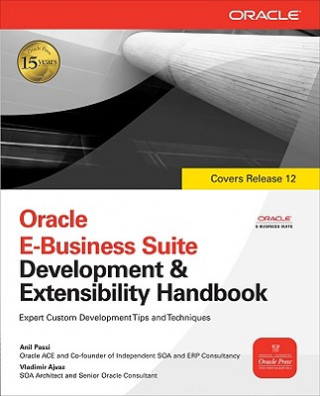 Kniha Oracle E-Business Suite Development & Extensibility Handbook Anil Passi