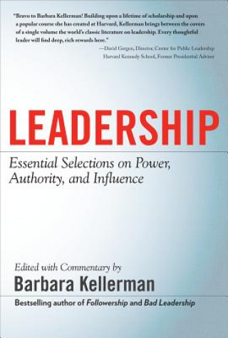 Книга LEADERSHIP: Essential Selections on Power, Authority, and Influence Barbara Kellerman