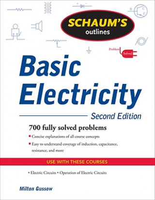 Könyv Schaum's Outline of Basic Electricity, Second Edition Milton Gussow