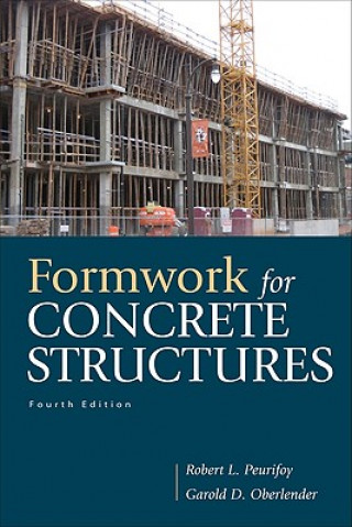 Könyv Formwork for Concrete Structures Robert Peurifoy