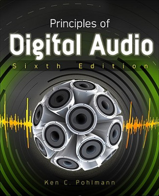 Kniha Principles of Digital Audio, Sixth Edition Ken Pohlmann