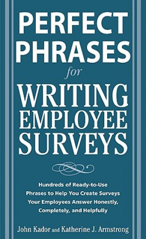 Kniha Perfect Phrases for Writing Employee Surveys John Kador