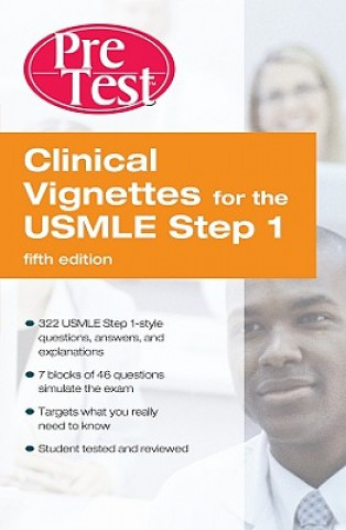 Carte Clinical Vignettes for the USMLE Step 1: PreTest Self-Assessment and Review Fifth Edition McGraw-Hill Education
