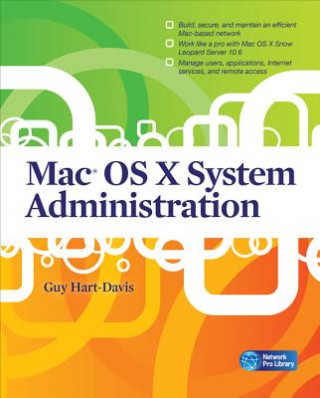 Kniha Mac OS X System Administration Guy Hart-Davis
