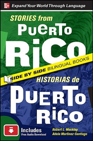 Könyv Stories from Puerto Rico / Historias de Puerto Rico, Second Edition Robert Muckley