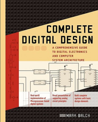 Knjiga Complete Digital Design Mark Balch