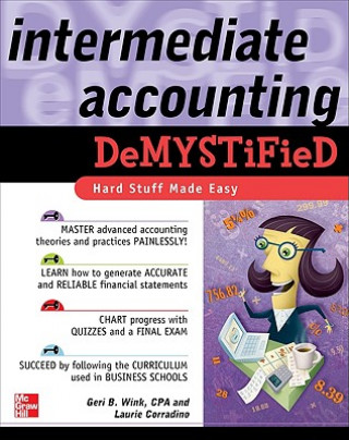 Книга Intermediate Accounting DeMYSTiFieD Geri B Wink